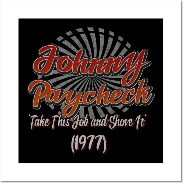 Johnny Paycheck, ‘Take This Job and Shove It’ vintage art Wall Art by NopekDrawings